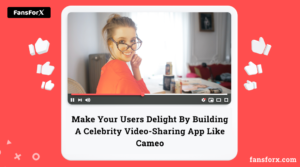 Video-Sharing App Like Cameo